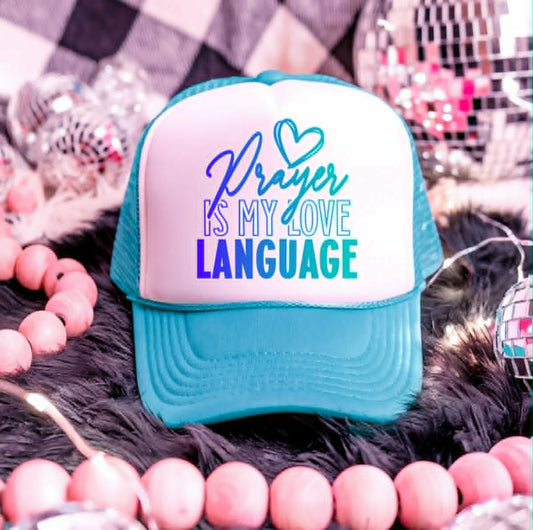 Prayer Is My Love Language Trucker Hat Christian Faith Based Snapback Cap